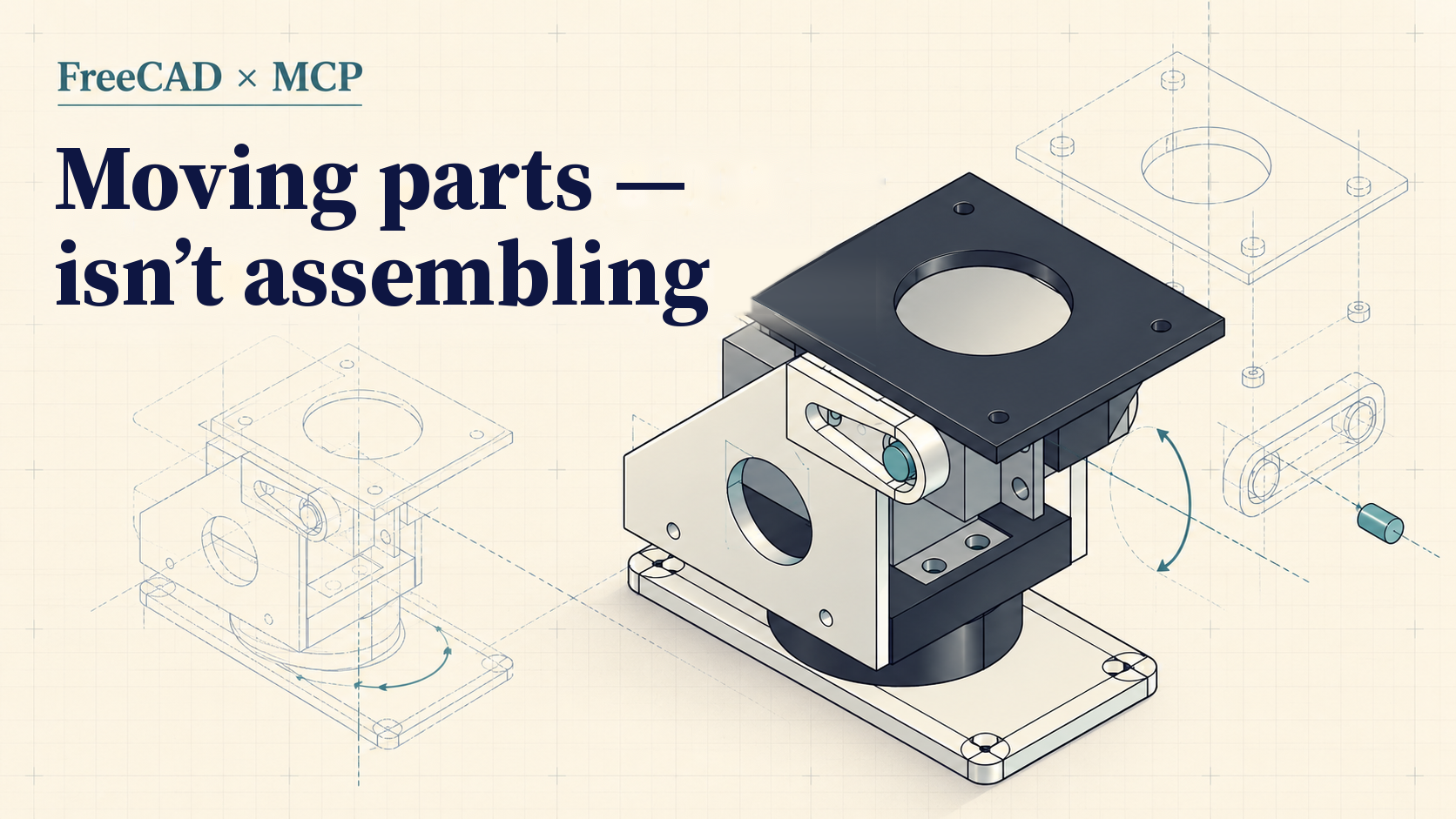 Cover of the article about assembling a mechanism with FreeCAD MCP